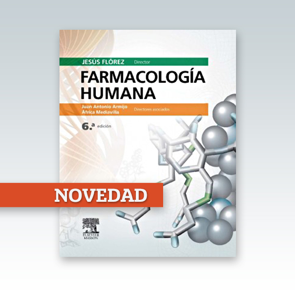 FLOREZ - FARMACOLOGIA HUMANA - ELSEVIER 2014 6ta. ED.