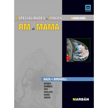 RAZA - ESPECIALIDADES EN IMAGEN RM DE MAMA - MARBAN 2012